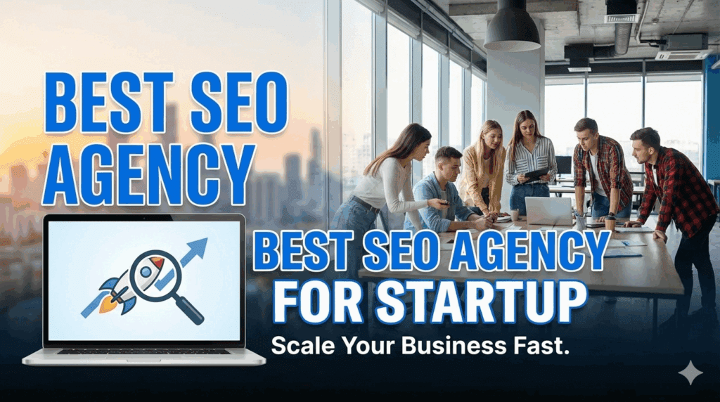 Best SEO Agency for Startups
